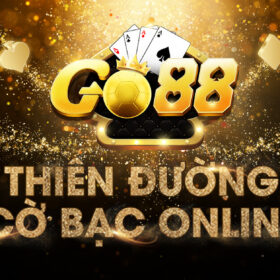Thiên đường cờ bạc online GO88